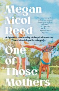 Megan Nicol Reed - One of Those Mothers